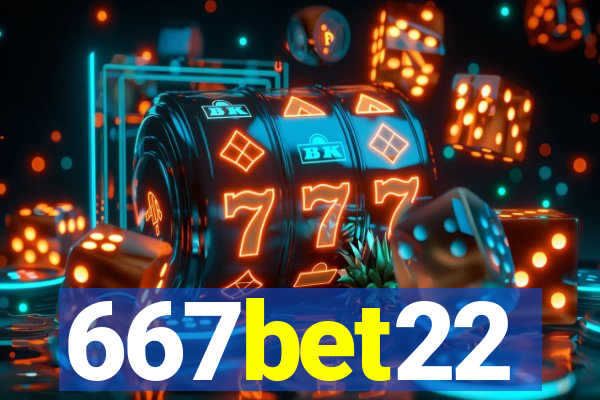 667bet22