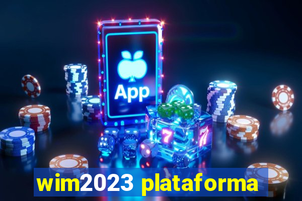 wim2023 plataforma
