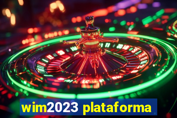 wim2023 plataforma