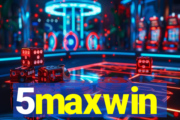 5maxwin