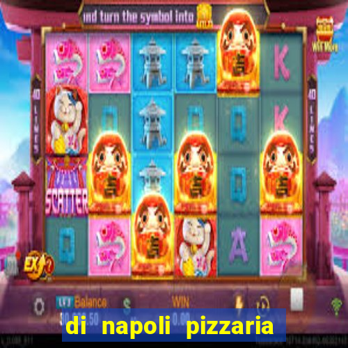 di napoli pizzaria braz leme