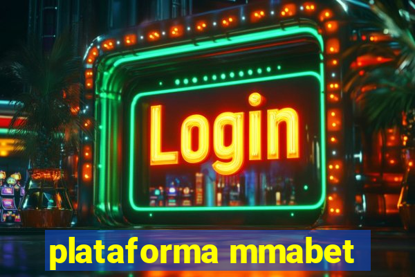 plataforma mmabet