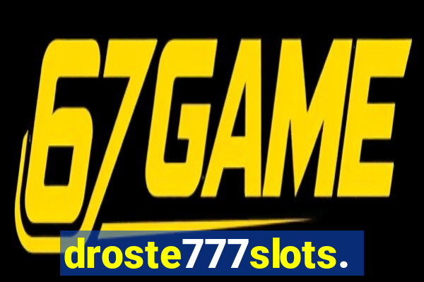 droste777slots.com