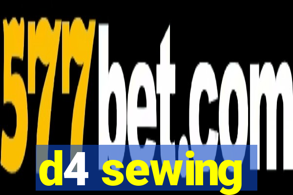 d4 sewing