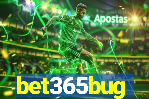 bet365bug