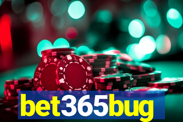 bet365bug