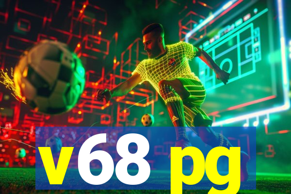 v68 pg
