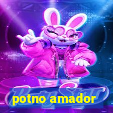 potno amador