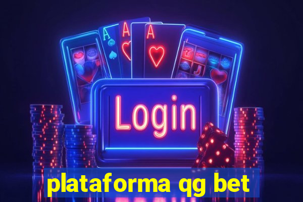plataforma qg bet
