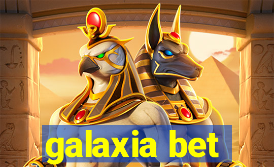 galaxia bet