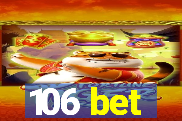 106 bet