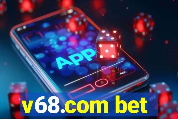v68.com bet