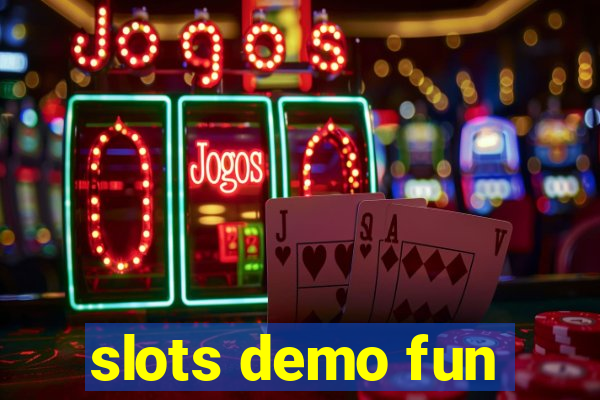 slots demo fun