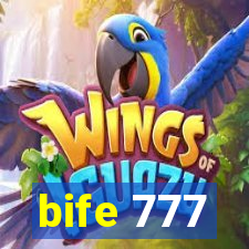 bife 777