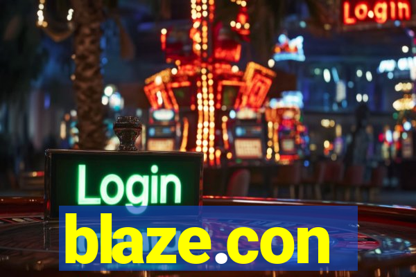 blaze.con