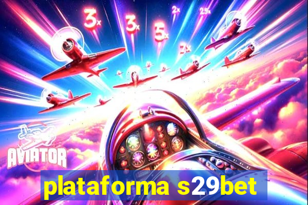 plataforma s29bet