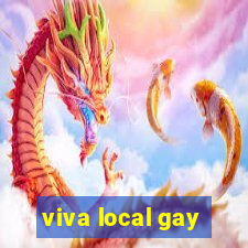 viva local gay