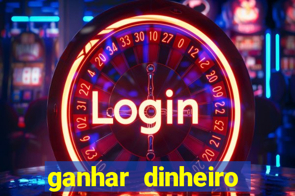 ganhar dinheiro jogando sem precisar depositar