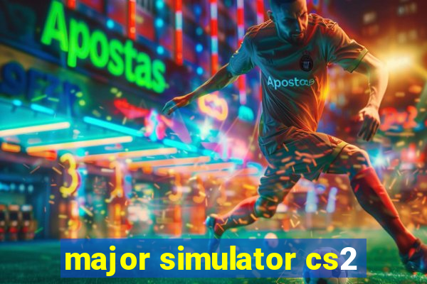 major simulator cs2