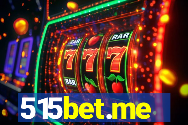 515bet.me