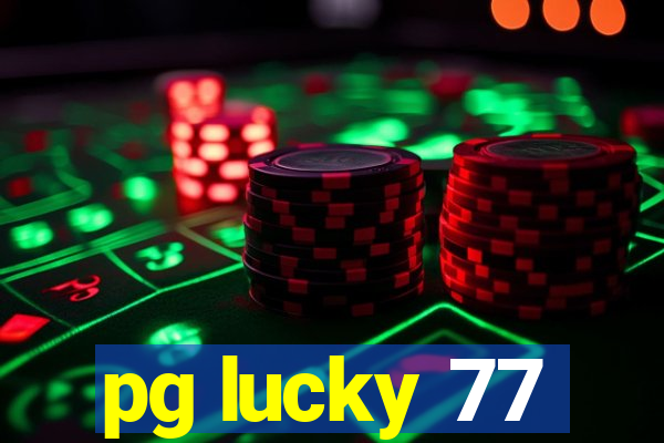pg lucky 77