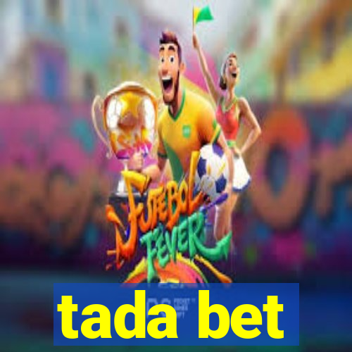 tada bet