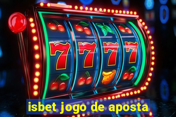 isbet jogo de aposta