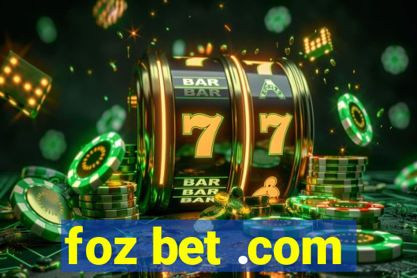 foz bet .com