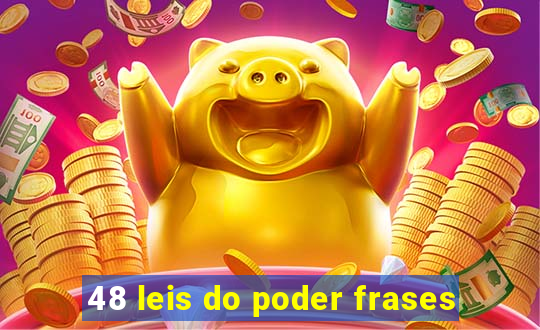 48 leis do poder frases