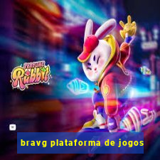 bravg plataforma de jogos