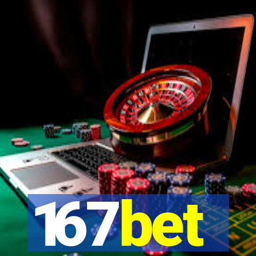 167bet