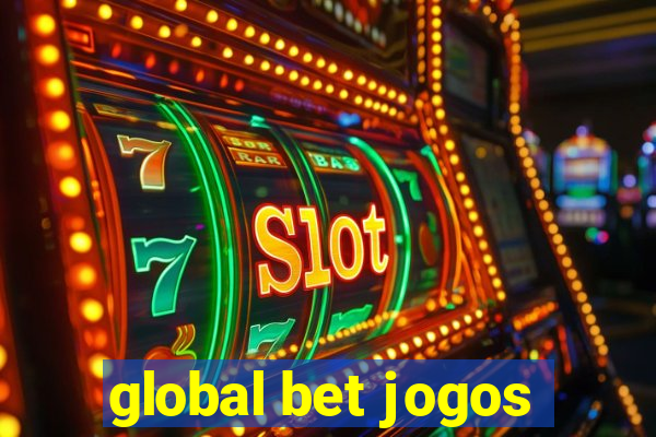 global bet jogos