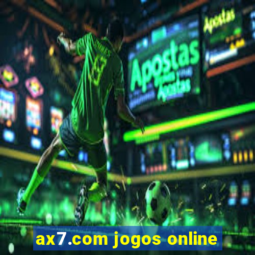 ax7.com jogos online
