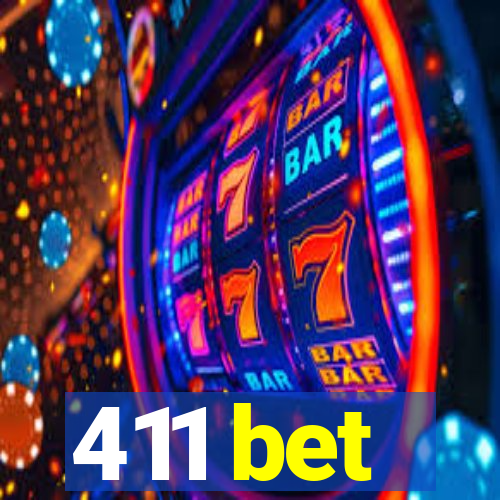 411 bet