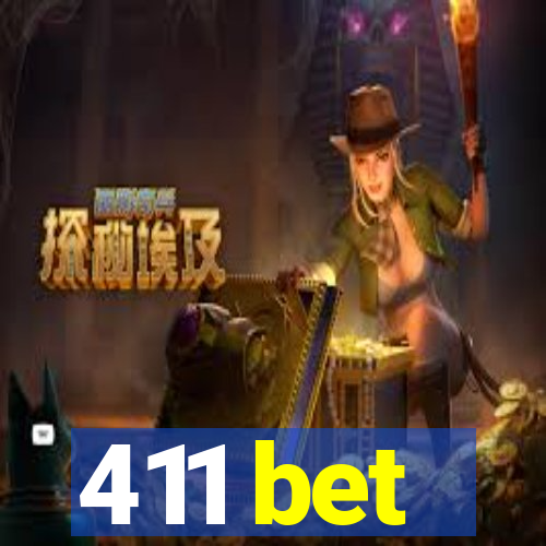 411 bet