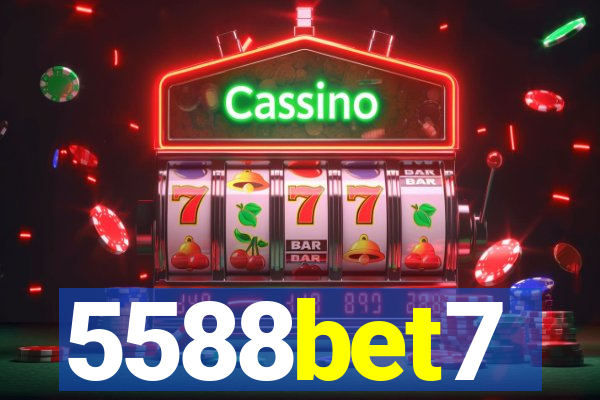 5588bet7