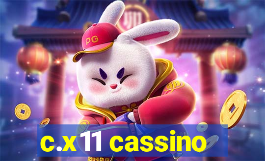 c.x11 cassino