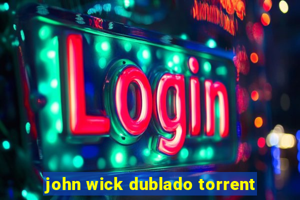 john wick dublado torrent