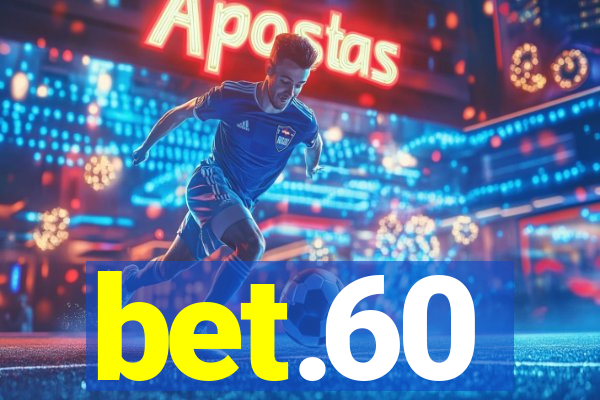 bet.60