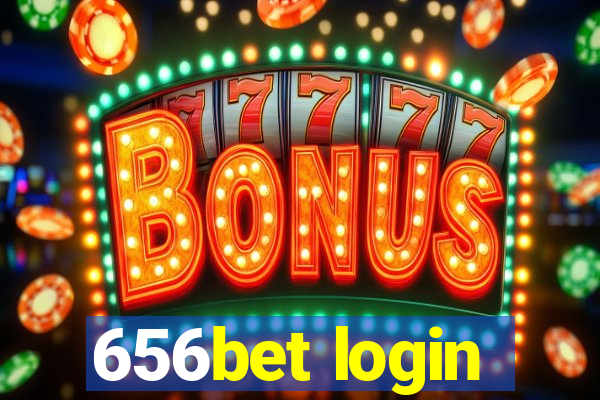 656bet login
