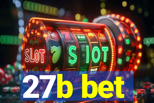 27b bet