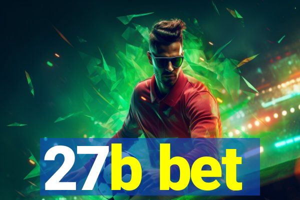 27b bet