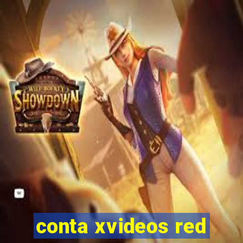 conta xvideos red