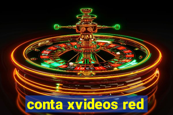 conta xvideos red