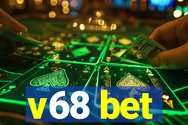 v68 bet