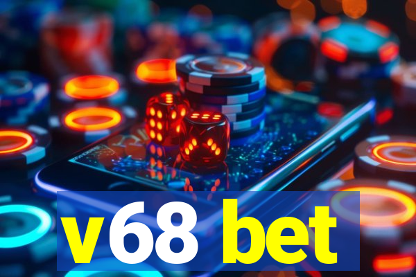 v68 bet