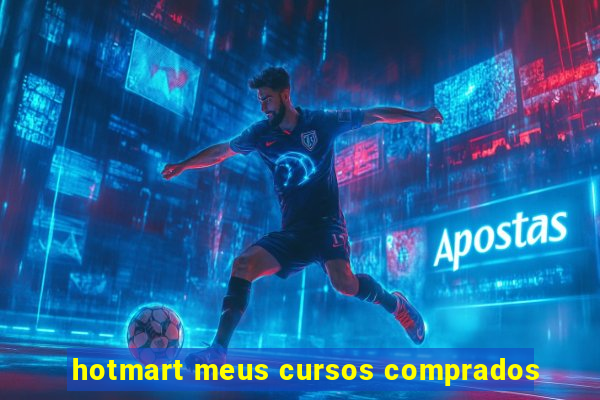 hotmart meus cursos comprados