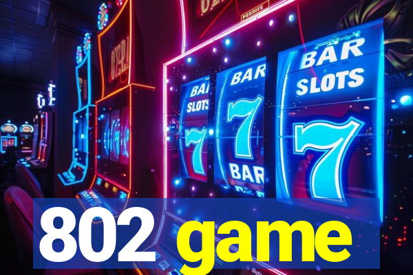 802 game