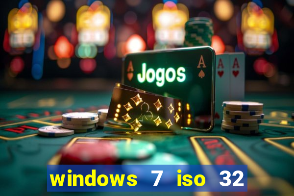 windows 7 iso 32 bits pt-br download