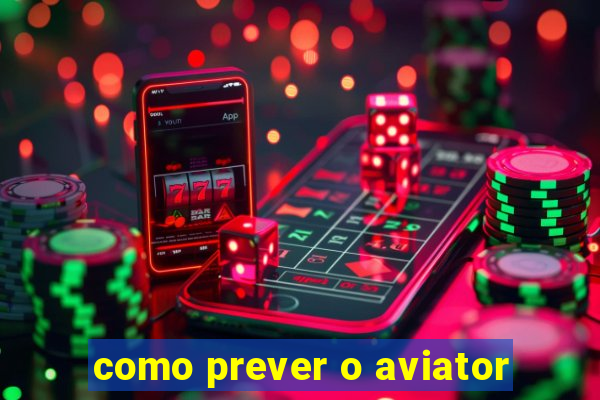 como prever o aviator
